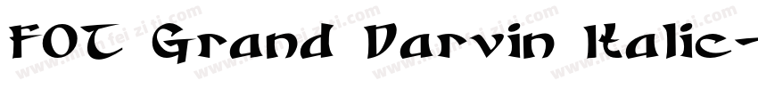 FOT Grand Darvin Italic字体转换